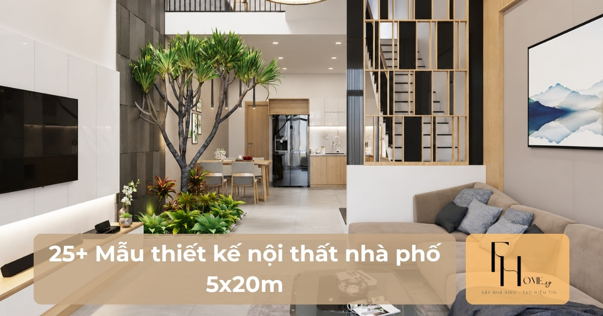 Mẫu thiết kế nội thất nhà phố 5x20m