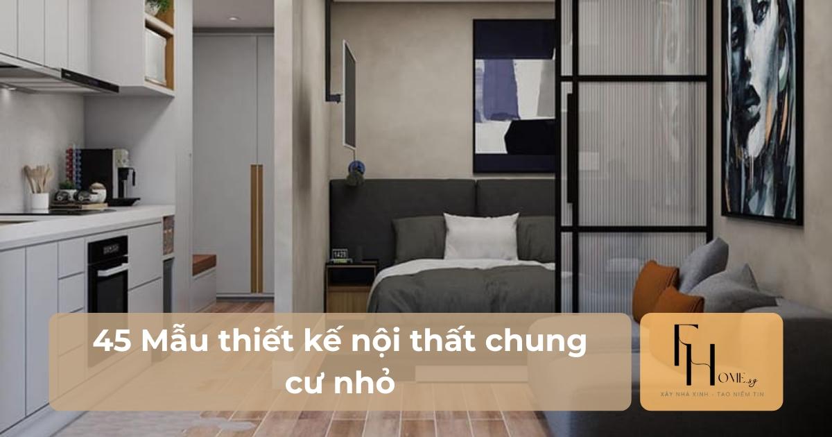 thiết kế nội thất căn hộ chung cư nhỏ