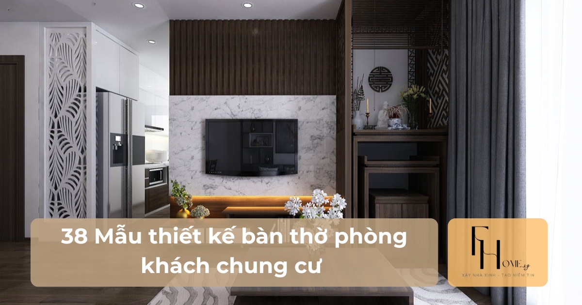 Bàn thờ phòng khách chung cư