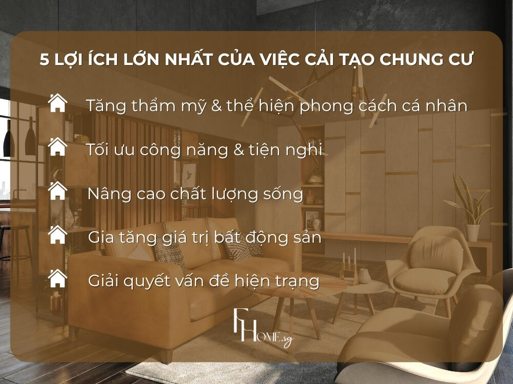 Cải tạo chung cư giúp nâng cao thẩm mỹ, tối ưu công năng, cải thiện chất lượng sống, gia tăng giá trị bất động sản và khắc phục các vấn đề hiện trạng