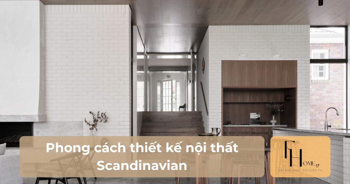 phong cách thiết kế nội thất scandinavian