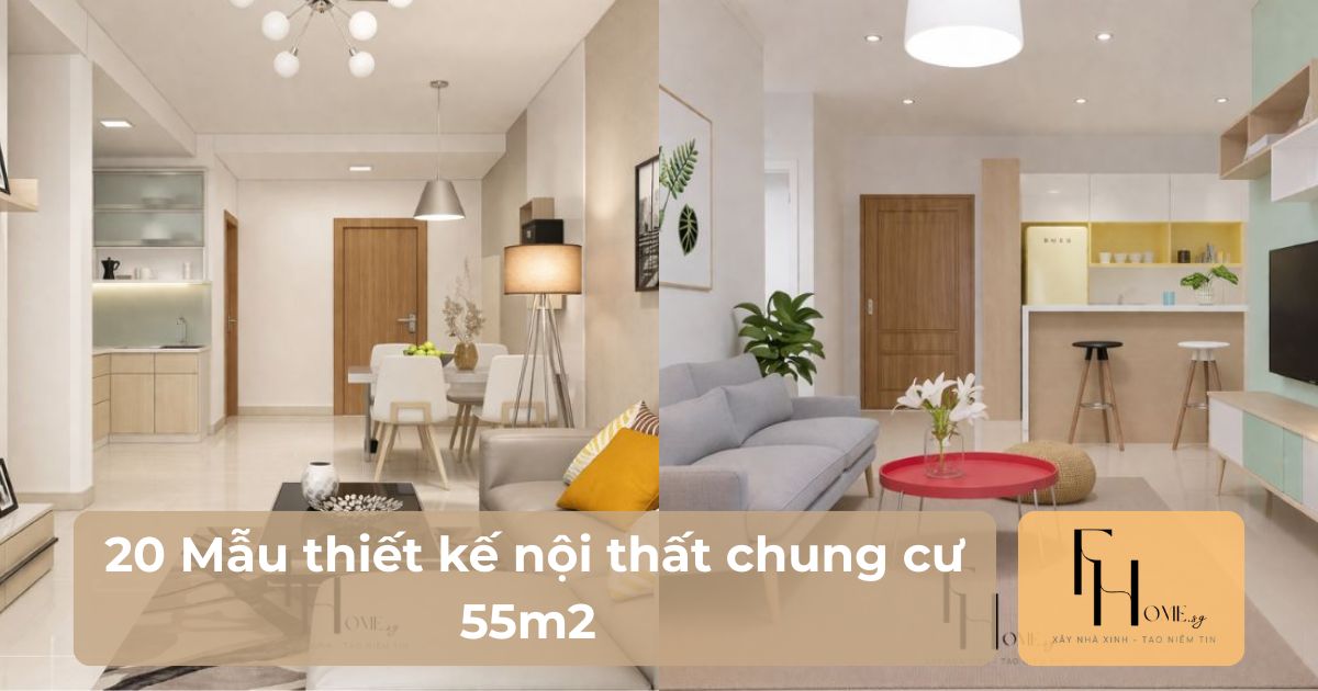 Mẫu thiết kế nội thất chung cư 55m2