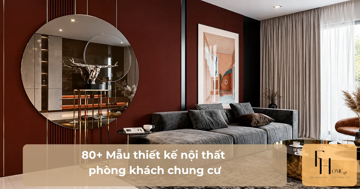 Thiết kế nội thất phòng khách chung cư