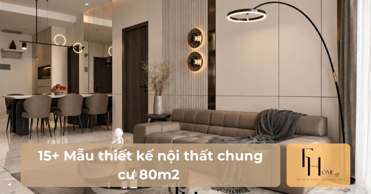 Mẫu thiết kế nội thất chung cư 80m2