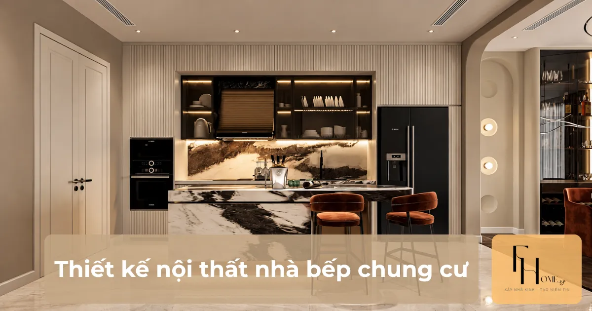 Thiết kế nội thất nhà bếp chung cư