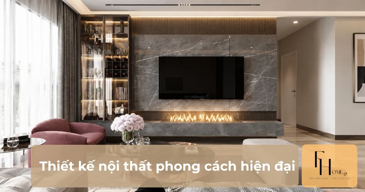 Phong cách thiết kế nội thất hiện đại